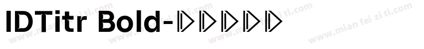IDTitr Bold字体转换
